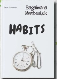 Bagaimana Membentuk Habits