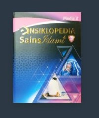 Ensiklopedia Sains Islami 5 : Medis 2