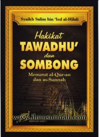 Hakikat Tawadhu' dan Sombong Menurut Al-Qur'an dan as-Sunnah