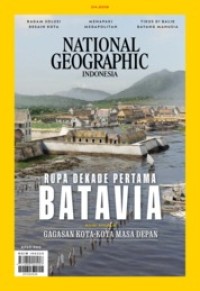 National Geographic : Rupa Dekade Pertama Batavia