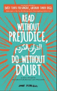 READ WITHOUT PREJUDICE, DO WITHOUT DOUBT